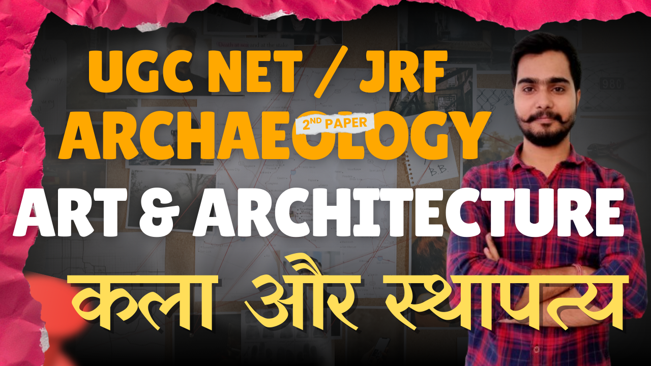 UGC NET / JRF -COMPLETE  ART & ARCHITECTURE