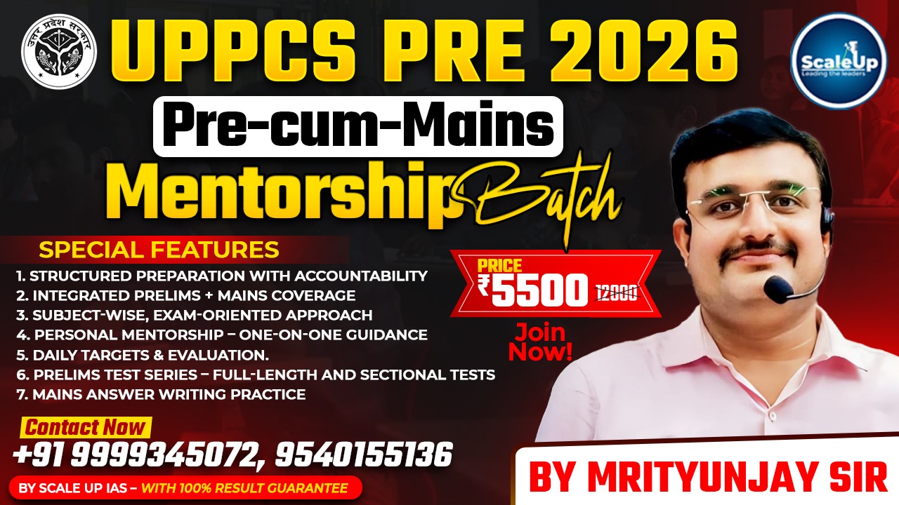 UPPSC PRE 2026 Pre-cum-Mains Mentorship Batch