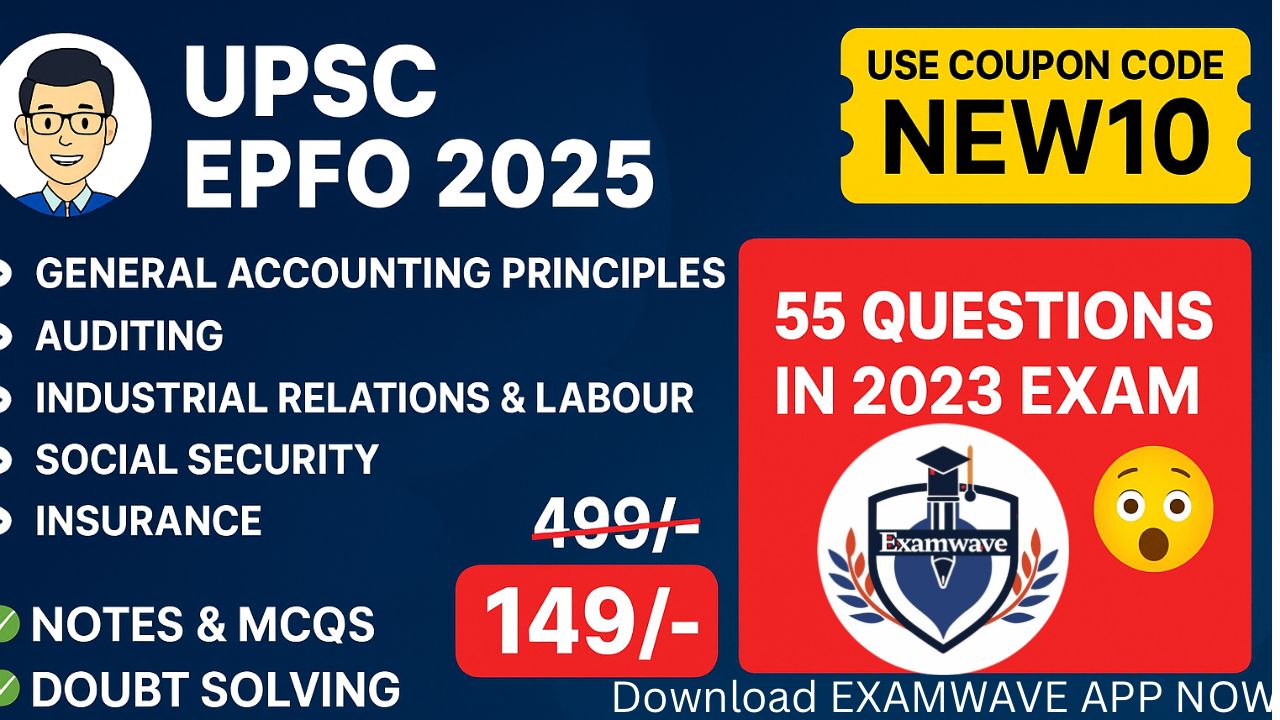 UPSC EPFO 2025 SPECIAL SUBJECTS NOTES
