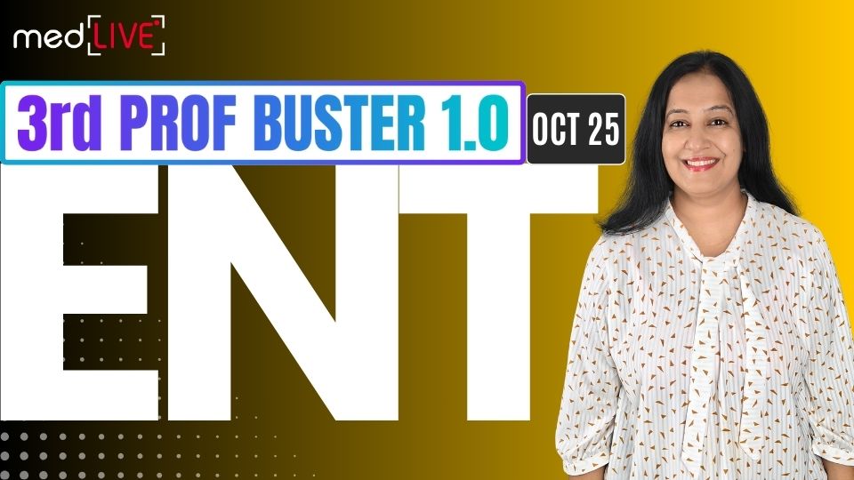 3rd Prof Buster 1.0 ENT (Ear, Nose and Throat)