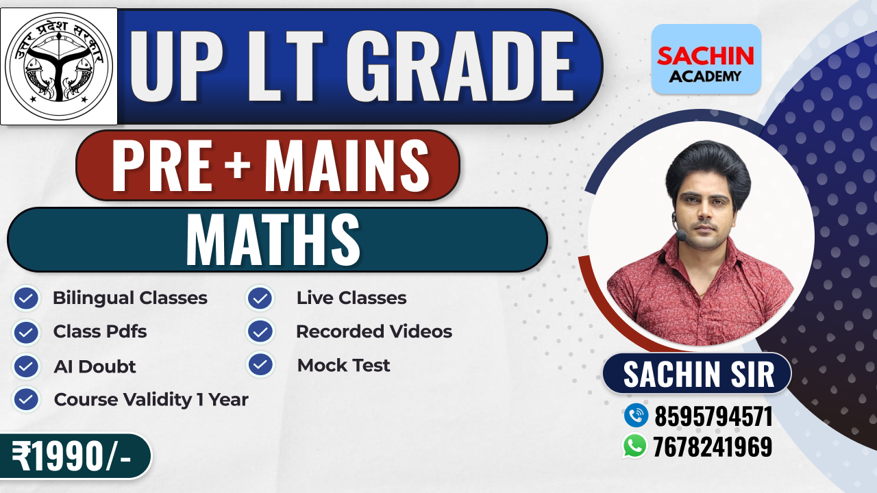 UP LT GRADE PRE + MAINS COMPLETE BATCH (MATHS)
