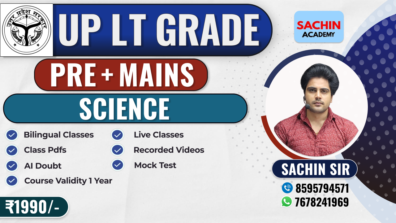 UP LT GRADE PRE + MAINS COMPLETE BATCH (SCIENCE)