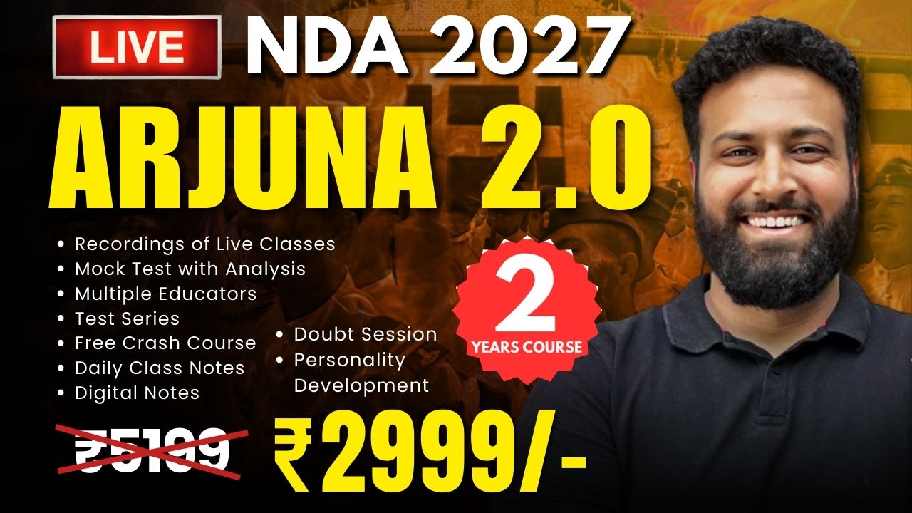 ARJUNA 2.0 Batch for NDA 2026/27 class 11th