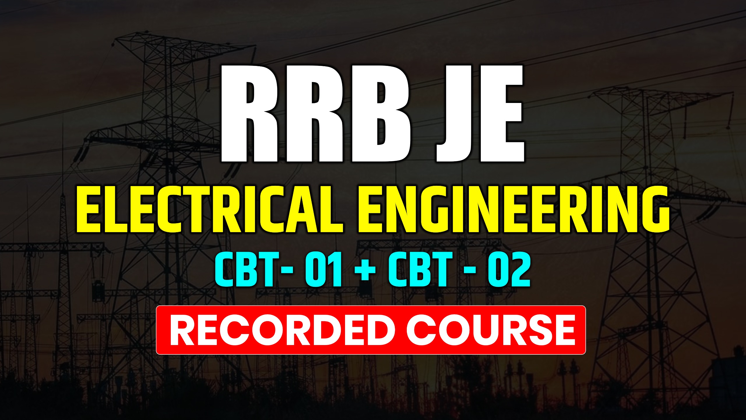  RRB JE Electrical Engineering CBT-01+CBT-02