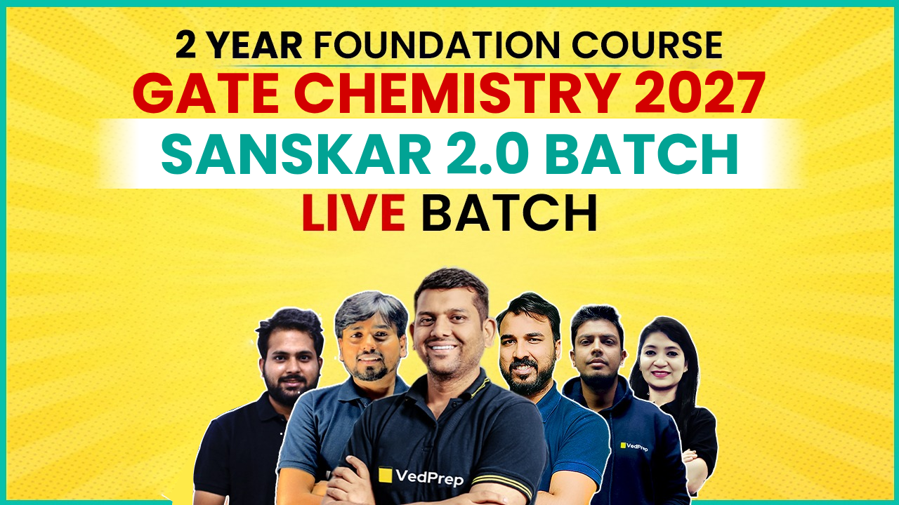 SANSKAR 2.0 BATCH GATE Chemistry 2027: Online Learning Course