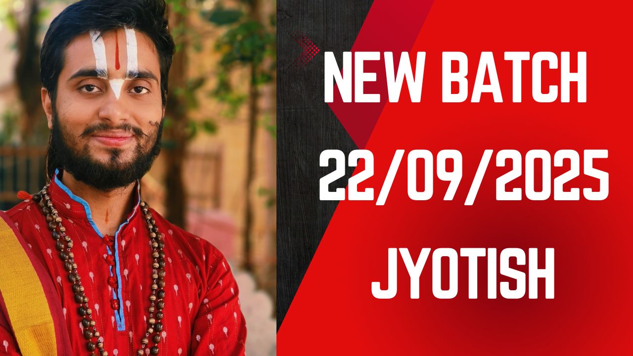 संपूर्ण वैदिक ज्योतिष new batch , 22/09/2025