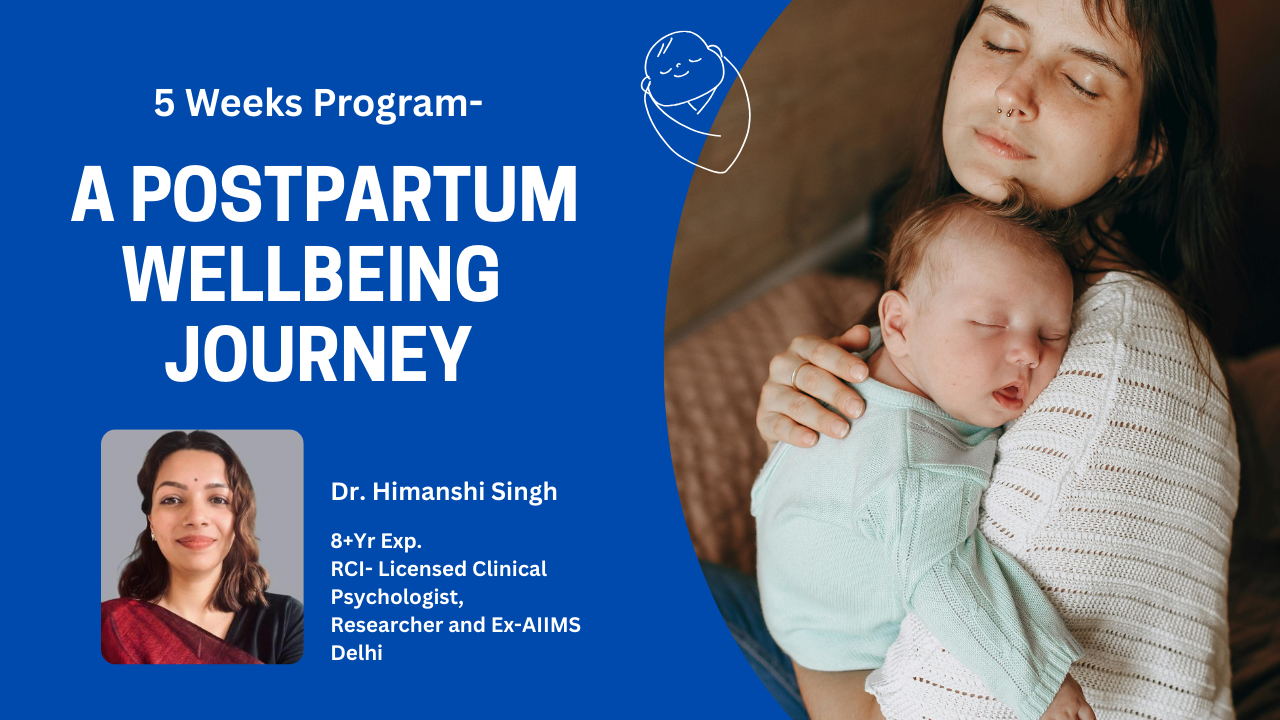 5 Weeks Program- A Postpartum Wellbeing Journey