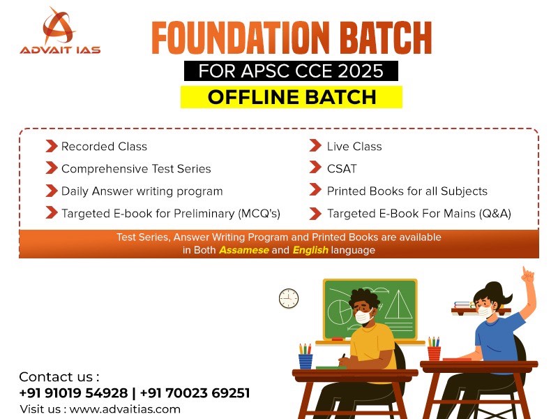 APSC CCE FOUNDATION BATCH 2025 (Offline)