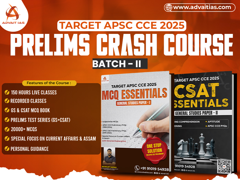 Crash Course Batch-2 (APSC CCE Prelims 2025)