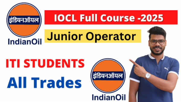 IOCL Junior OperatorFull Course-2025