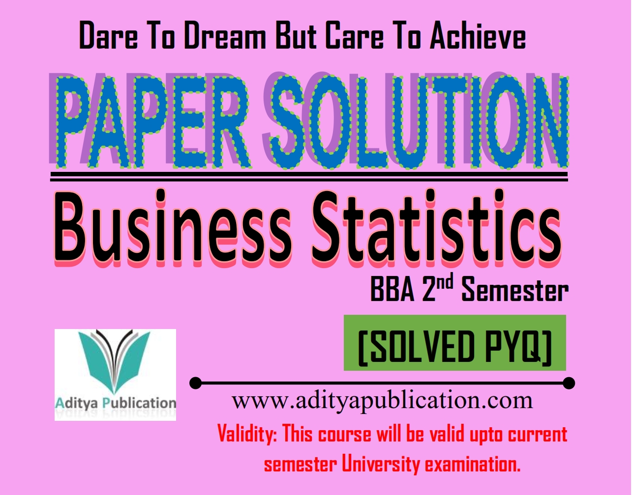 BUSINESS STATISTICS BS BBA NEP SEM 2 SPYQ