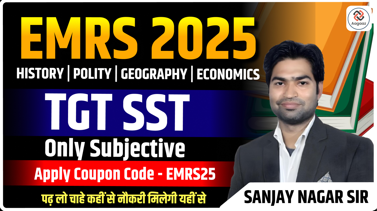 EMRS TGT SST SUBJECTIVE ONLY BY PAYAL GUPTA MAM