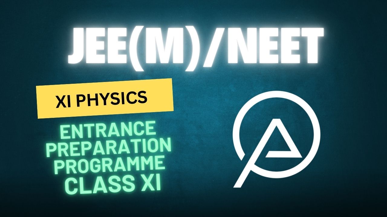 XI EPP JEE MAIN/NEET 2025