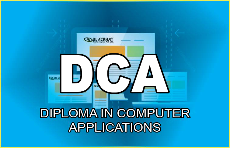 DCA (Diploma in Computer Applications) 