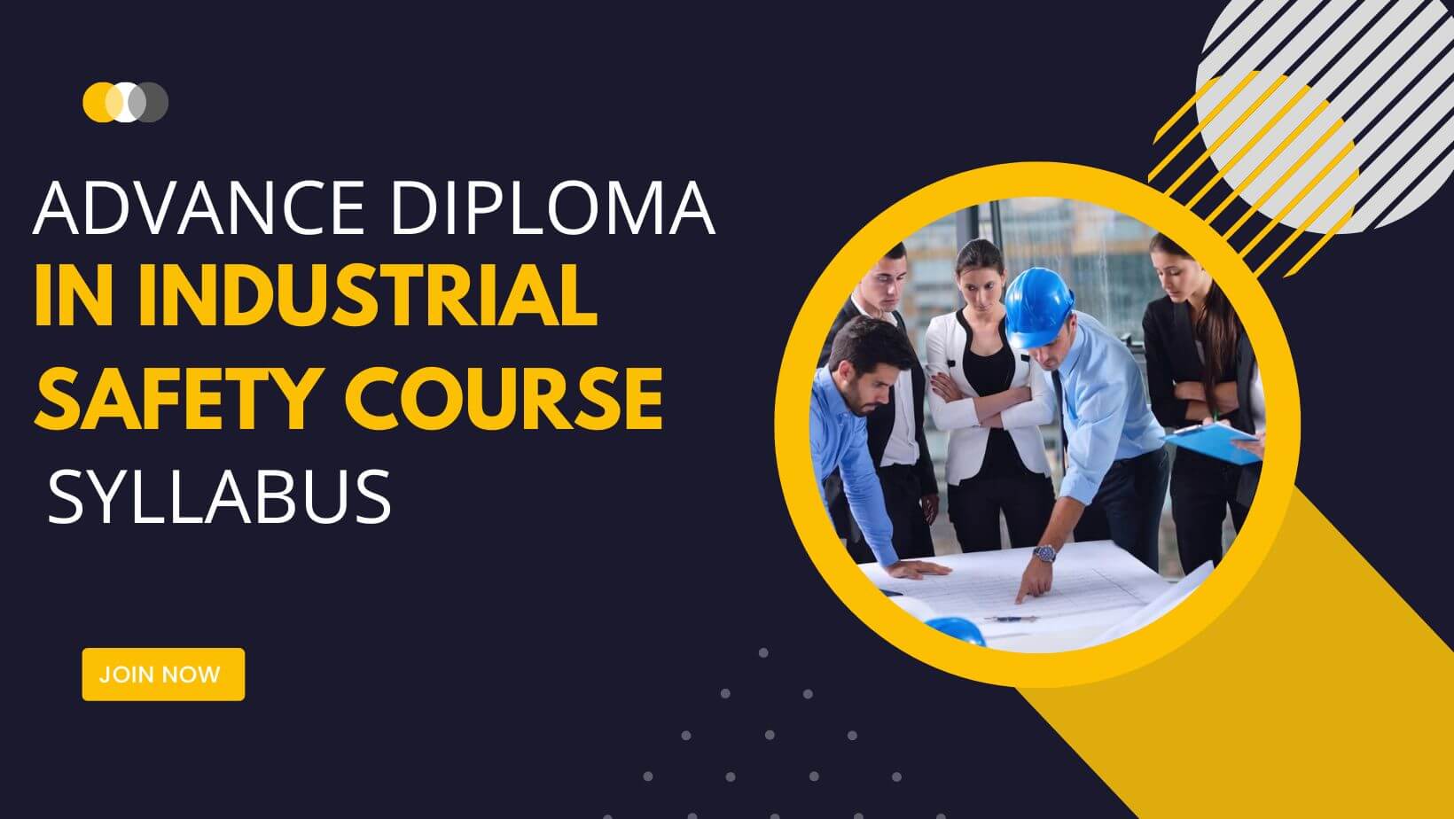 ADIS (Advanced Diploma in Industrial Safety)