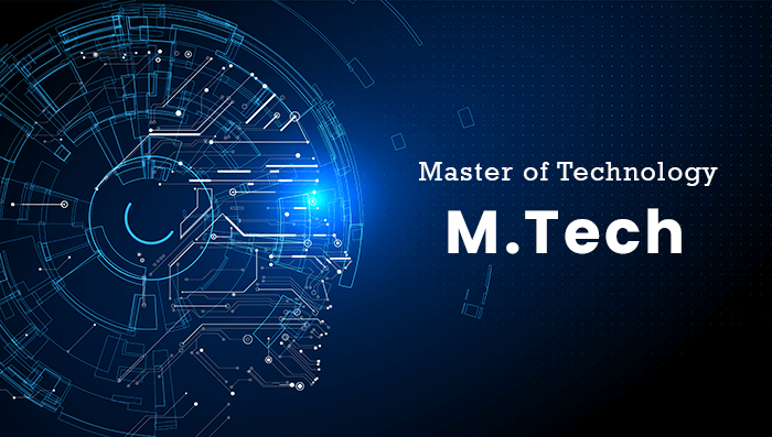 M. Tech (Master of Technology)