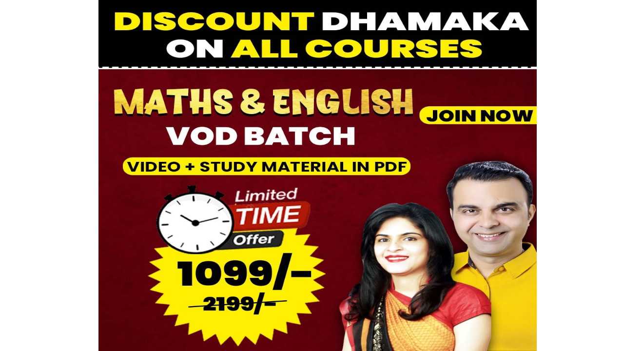English + Math Special, VOD Batch (PRE+MAINS) for SSC CGL, CHSL, CPO, Steno, GD, MTS, Railway Exams &&