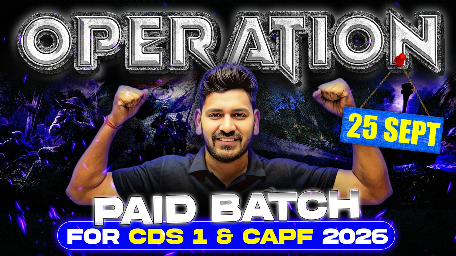 "Operation Batch" for CDS 1 & CAPF 2026