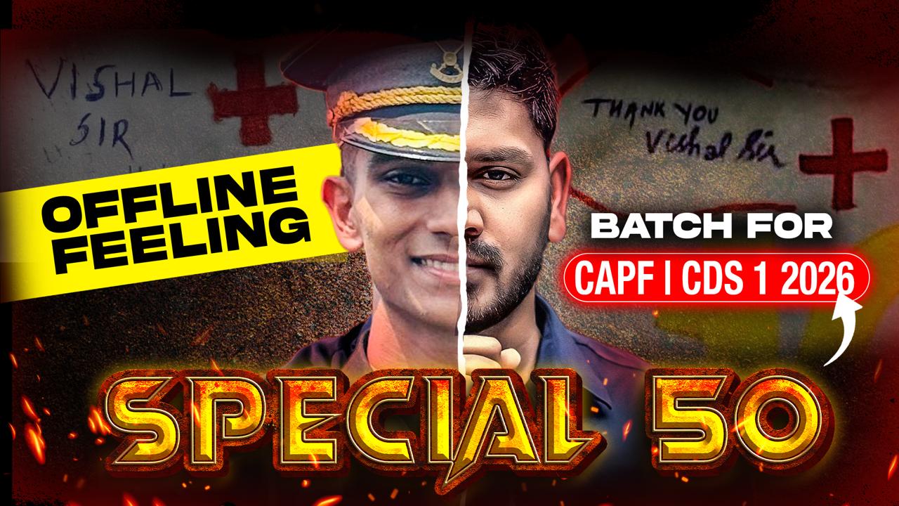 "Special 50" CDS 1 2026 & CAPF 2026 Personal Batch