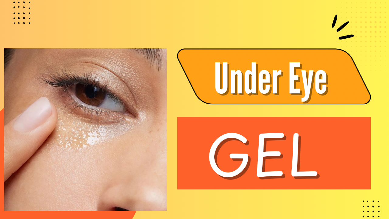 Under Eye Gel Course 