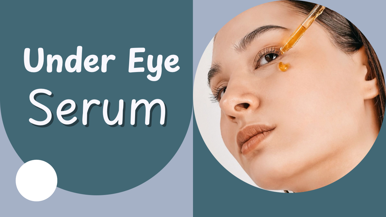 Under Eye Serum 