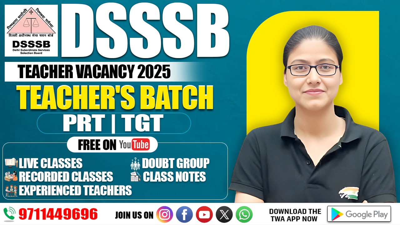 Teacher's Batch (DSSSB 2025)