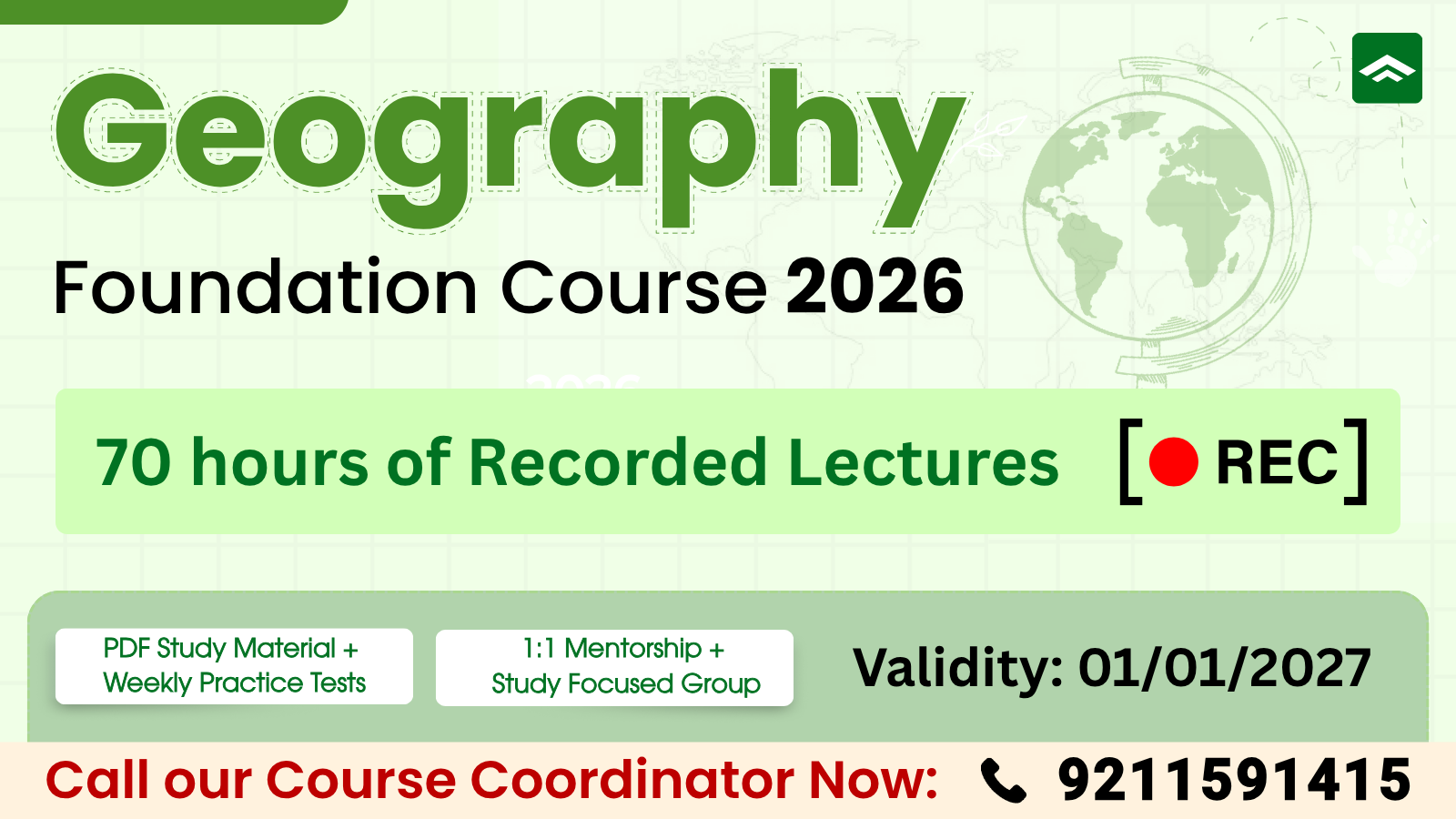 Geography (GS) Foundation Course + 1 : 1 Mentorship (For UPSC Prelims & Mains 2026)