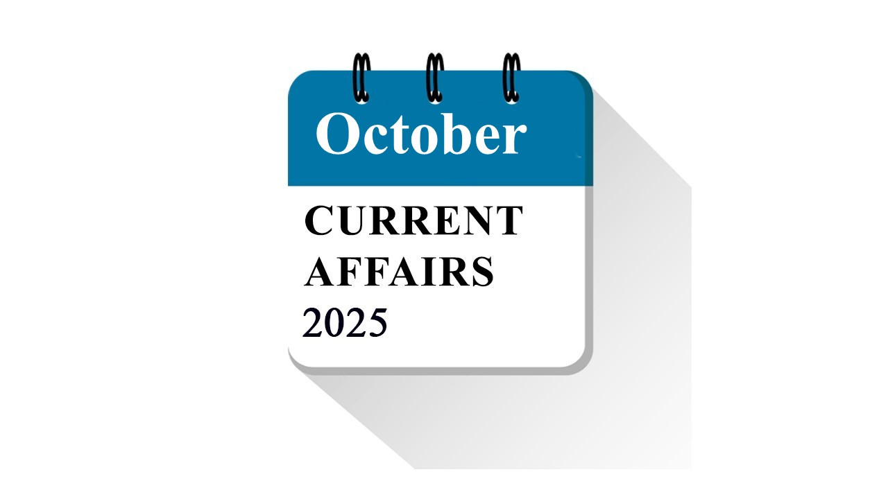 October Daily Current Affairs Test 2025