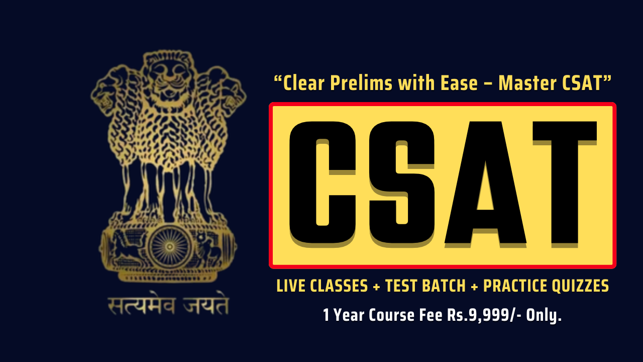 UPSC CSAT – 1 Year Mastery Course
