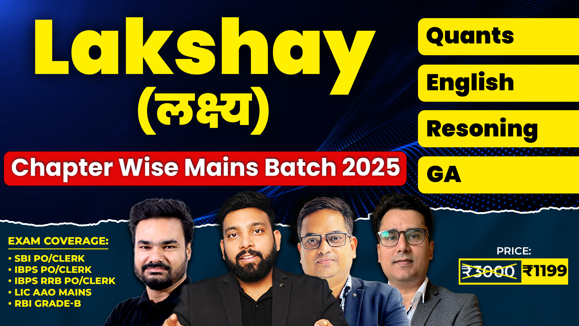 Lakshya Mains Chapter Wise Batch for SBI, IBPS, RRB, RBI, LIC Mains 2025 Exam | All Subjects