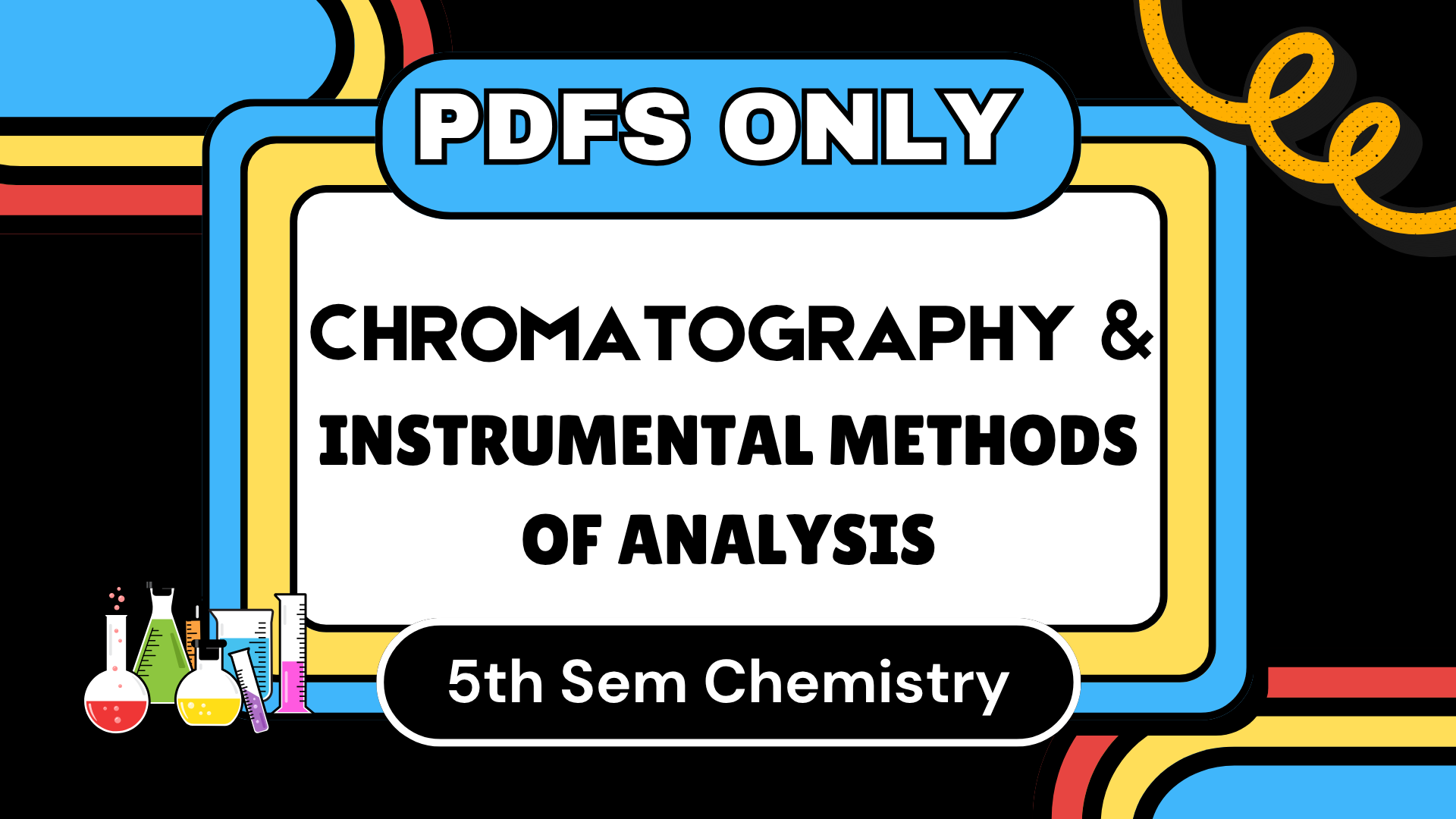 (PDFS ONLY ) Chromatography and Instrumental Methods of Analysis