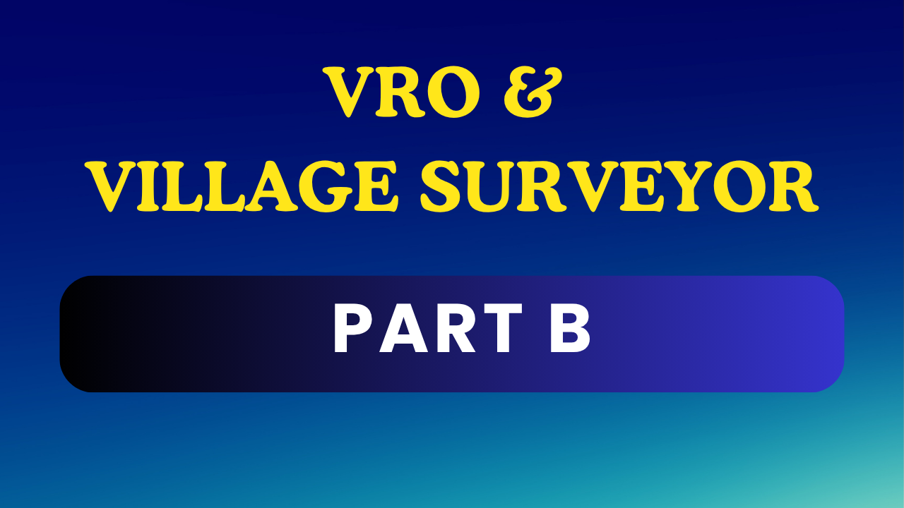 VRO & VILLAGE SURVEYOR (PART B)