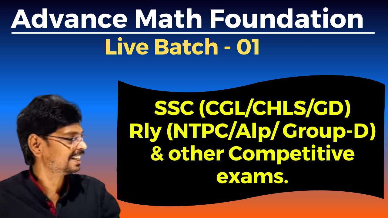 Advance Math Foundation Live Batch-01