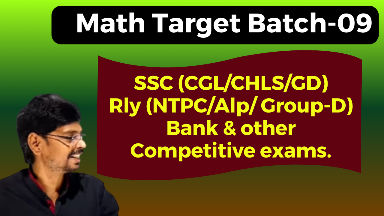 Math Target Batch - 9 For SSC GD/Rly Group-D/UPSI