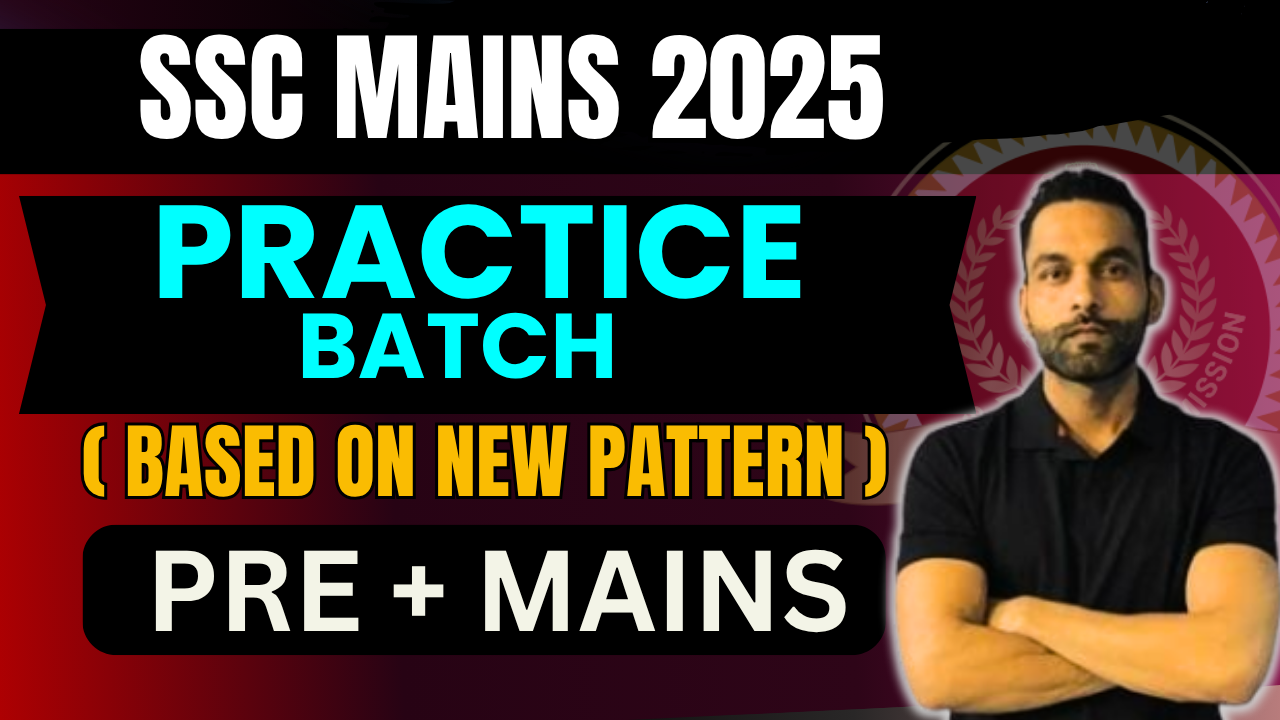 NEW PRACTICE BATCH (PRE+MAINS)