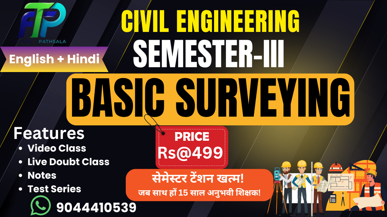 Basic Surveying Semester 3rd
