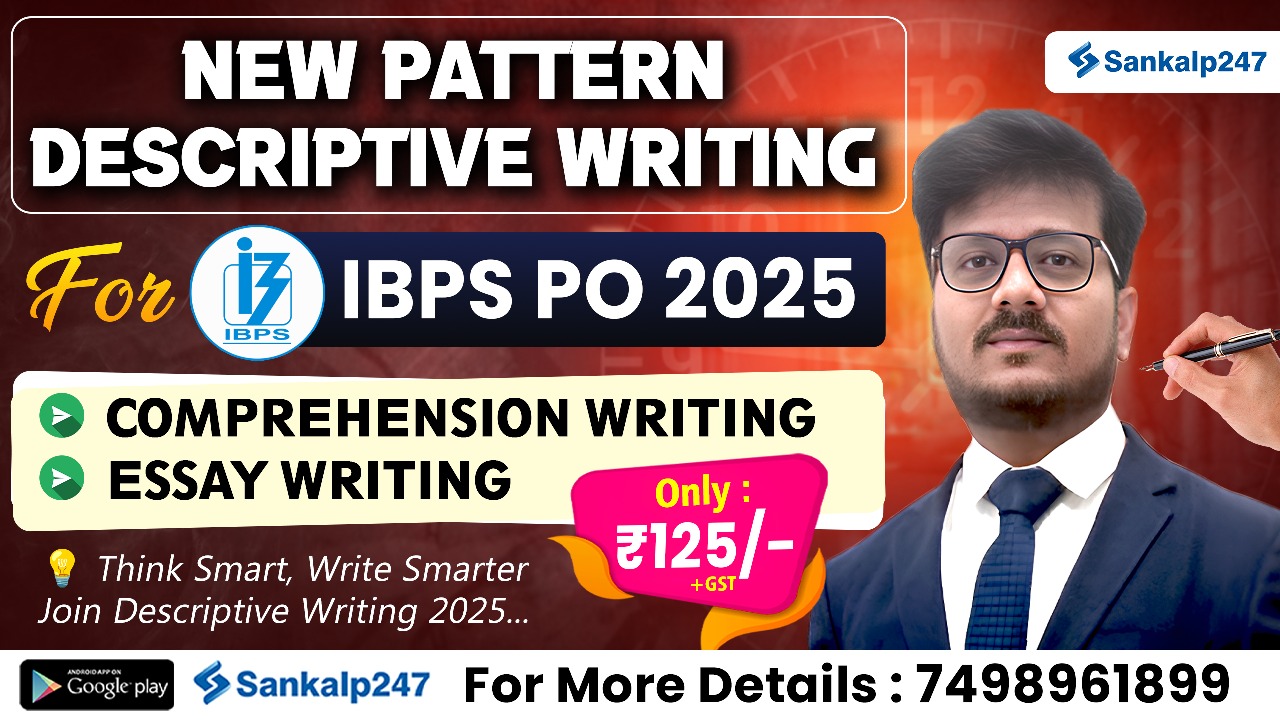 New Pattern Descriptive Writing Batch (IBPS PO 2025)