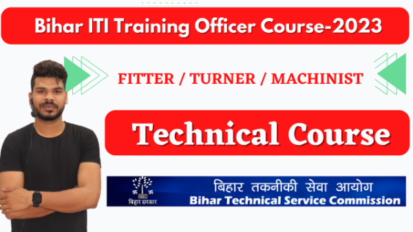 Bihar ITI Training Officer-2025 FITTER / TURNER / MACHINIST