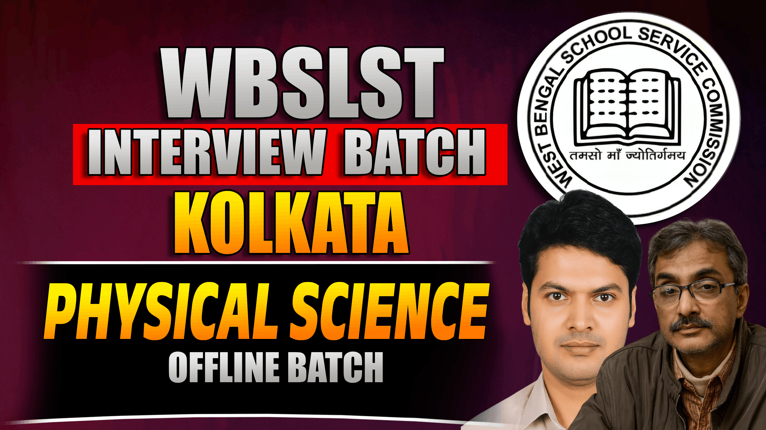 WBSLST Physical Science Interview (Kolkata)