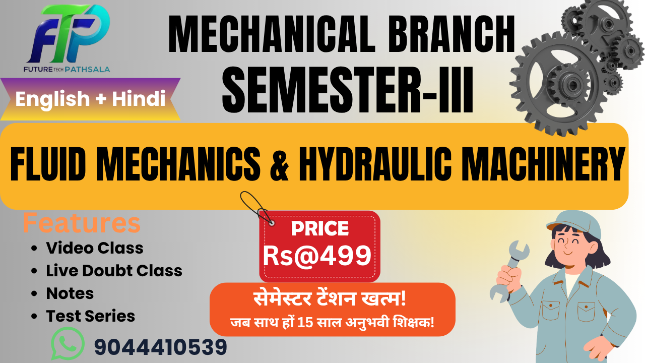 Fluid Mechanics & Hydraulic Machinery Semester 3rd