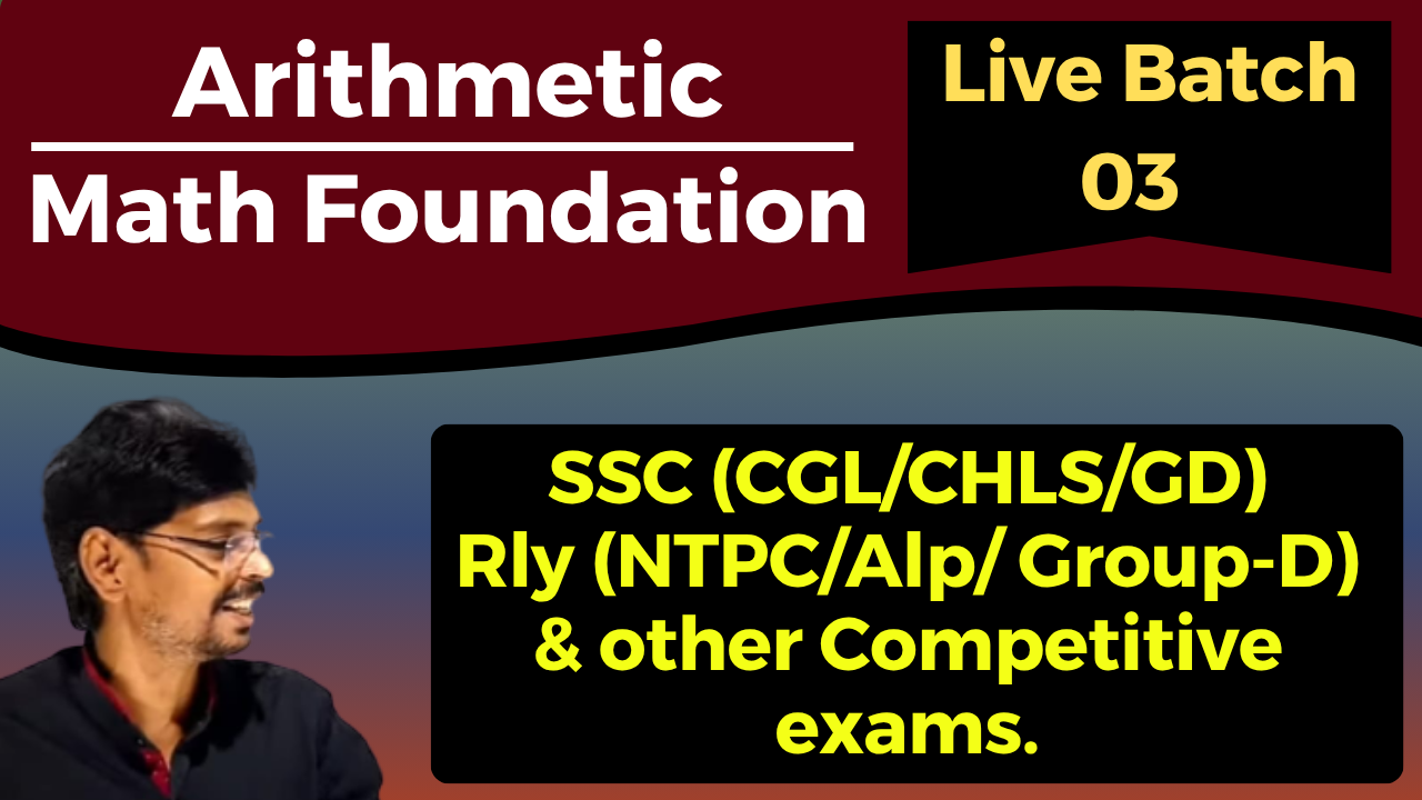 Arithmetic Math Foundation Live Batch-3