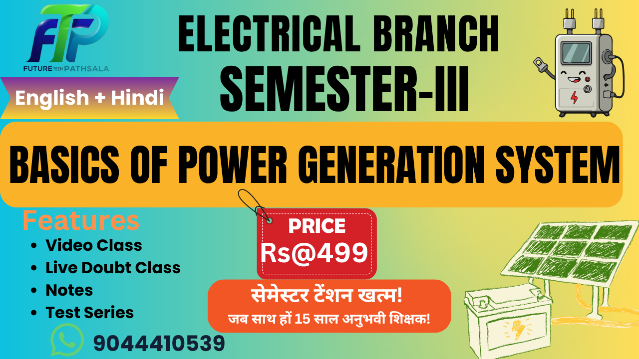 Basics of power generation system Semester 3rd
