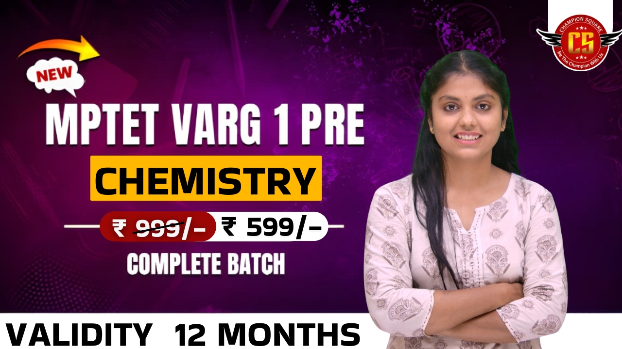 CHEMISTRY | MPTET Varg-1