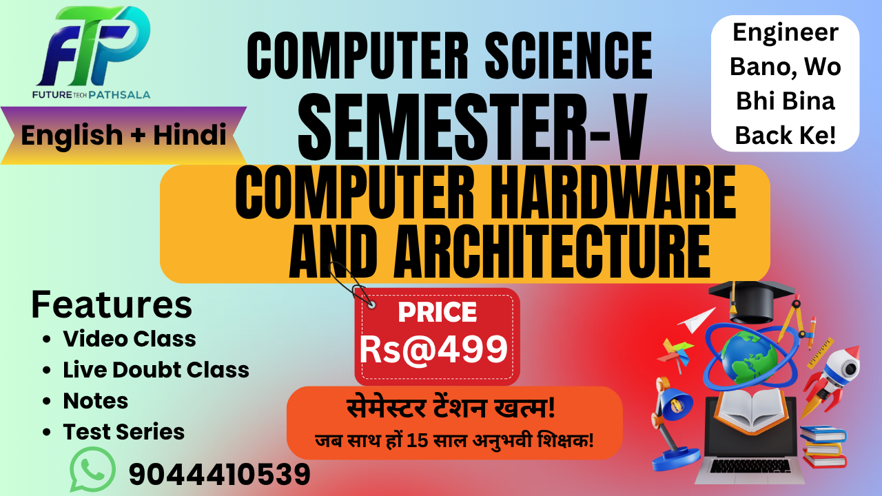 (Computer Hardware and Architecture) Semester 5th