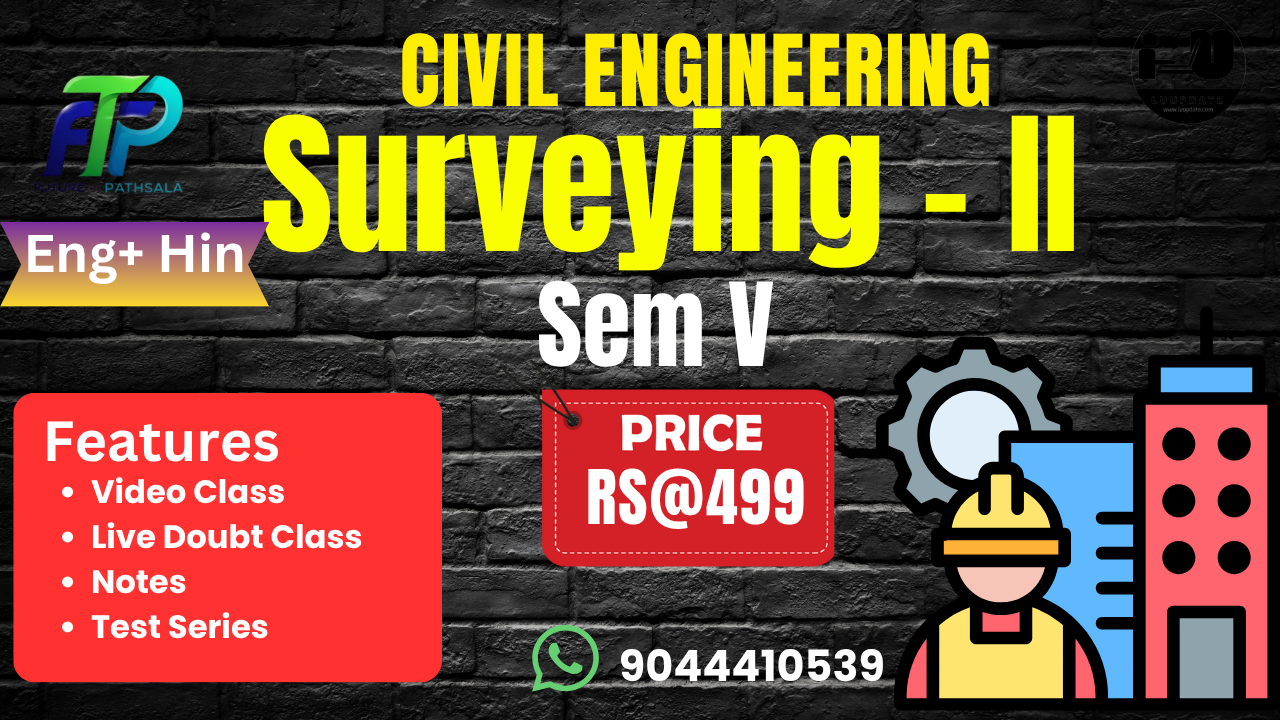 Surveying – II Semester 5th