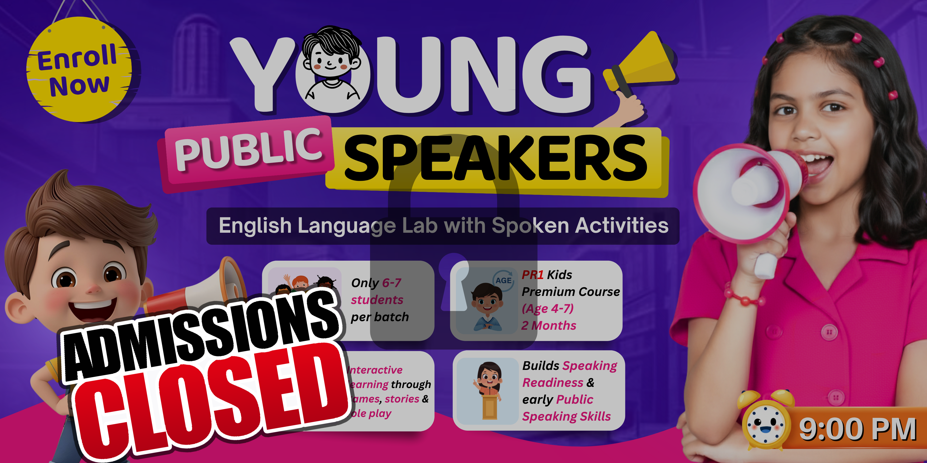 Young Public Speaker Premium Course (Ages 4–7)  9:00 PM🌟 PR1 