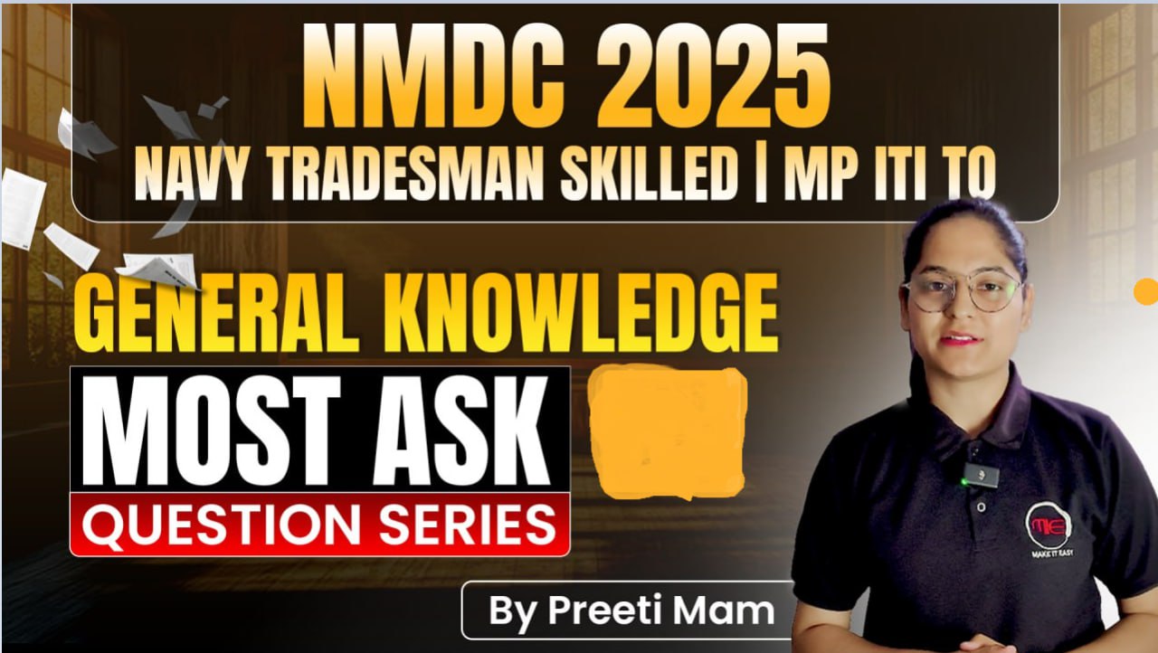 NMDC/ NAVY TRADESMAN SKILLED/ MP ITI TO 2025
