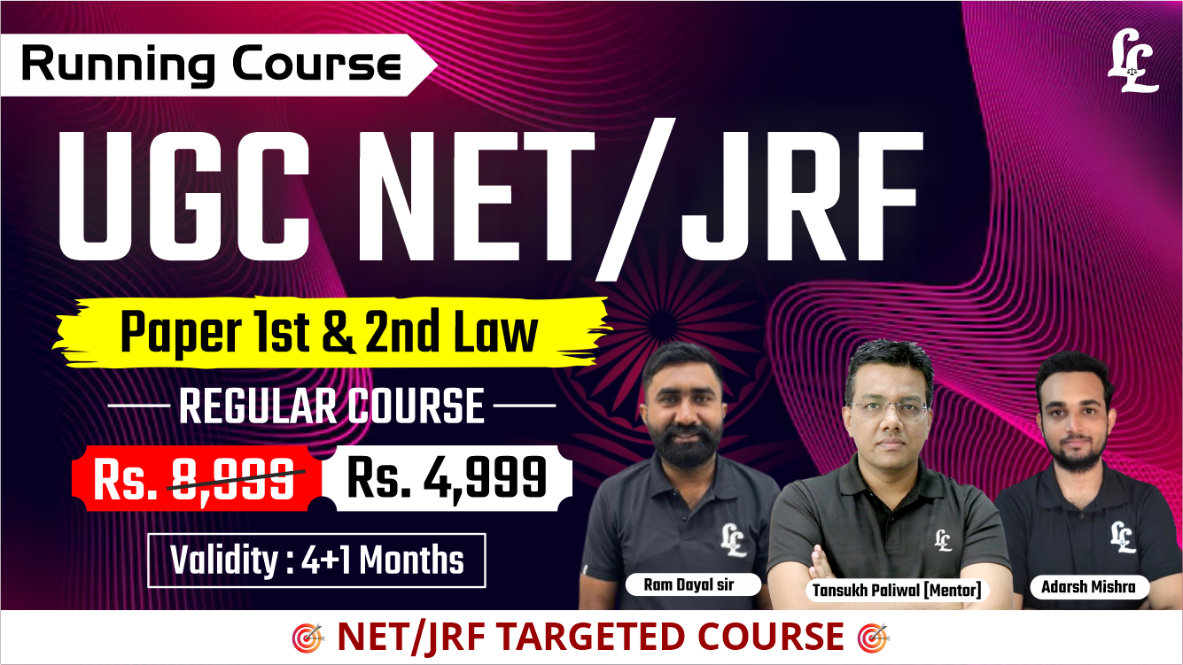 UGC NET/JRF Regular Course 2025 (Paper 1st & 2nd Law)