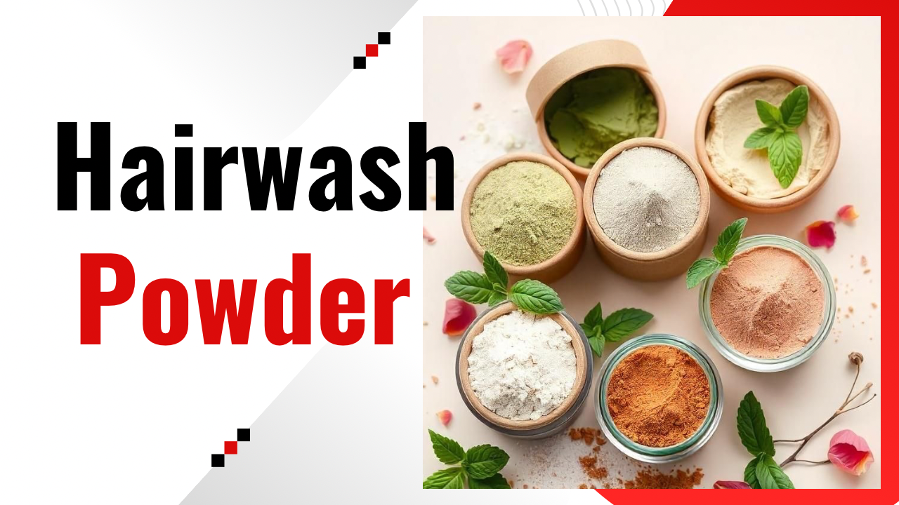 Hairwash Powders 