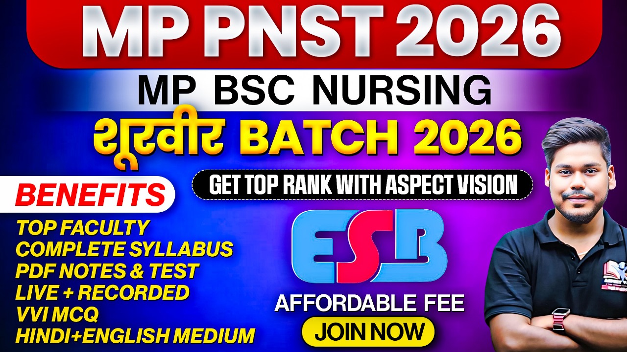 MP NURSING - शूरवीर BATCH 2026